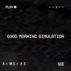 Good Morning Simulation