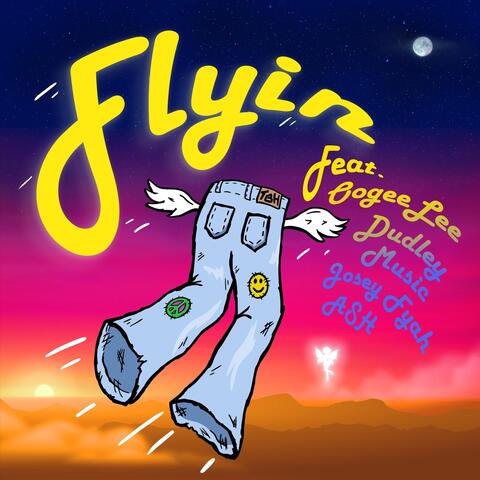 Flyin' (feat. Dudley Music, Oogeelee, Josey Fyah & Ash)
