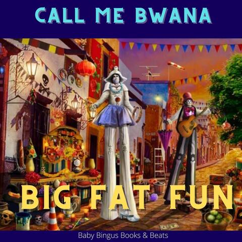 Call Me Bwana