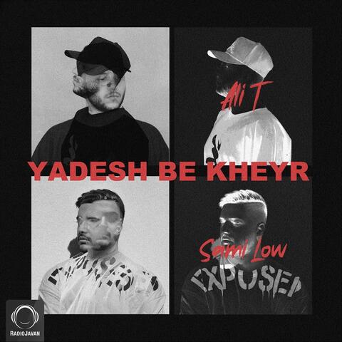 Yadesh Be Kheyr (feat. Sami Low)