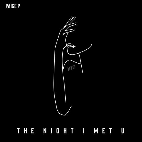 The Night I Met U