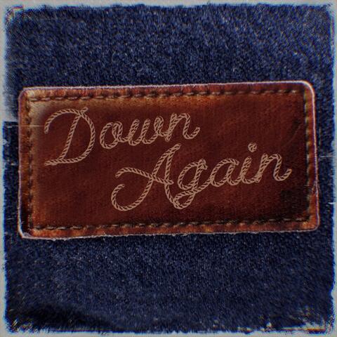 Down Again