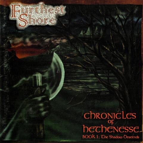 Chronicles of Hethenesse: Book I, The Shadow Descends