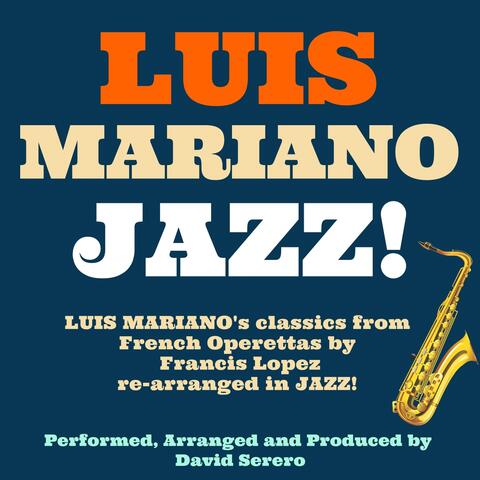 Luis Mariano Jazz!