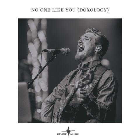 No One Like You (Doxology) [Live] [feat. John Long]
