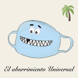 El Aburrimiento Universal