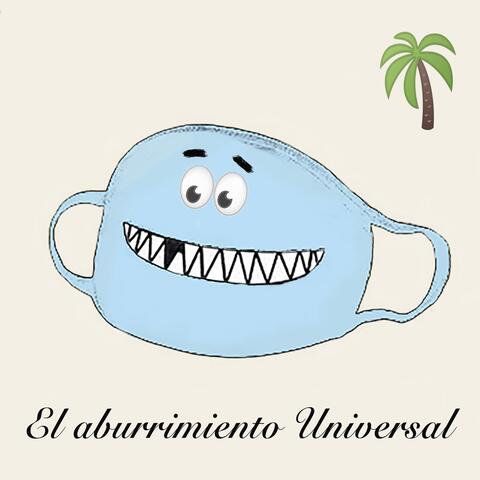 El Aburrimiento Universal