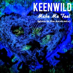 Make Me Feel (Glow in the Dark Mix)