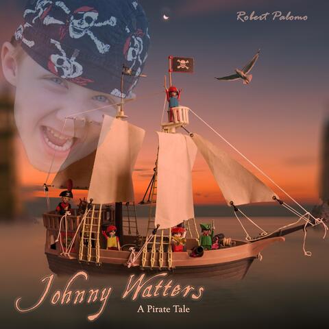 Johnny Watters (A Pirate Tale)