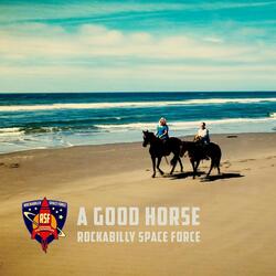 A Good Horse