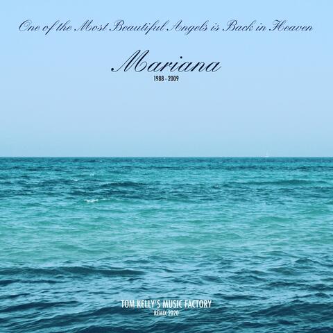 Mariana: One of the Most Beautiful Angels Is Back in Heaven (Remix)