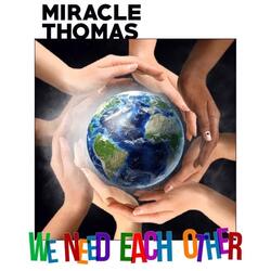 We Need Each Other