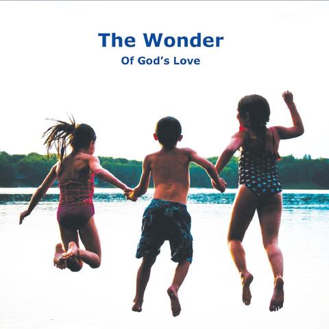 The Wonder of God's Love