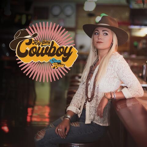 Hey There Cowboy
