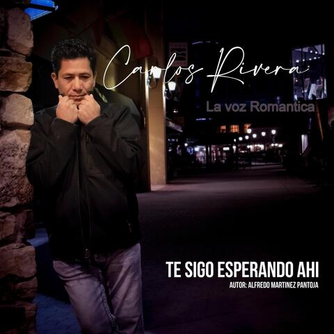 Te Sigo Esperando Ahi