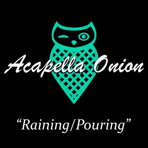 Raining / Pouring