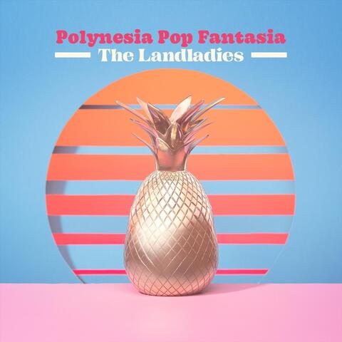Polynesia Pop Fantasia
