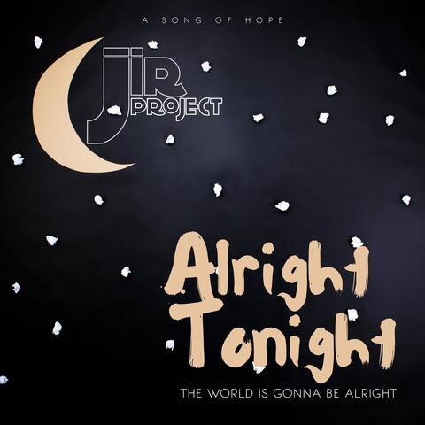 Alright Tonight