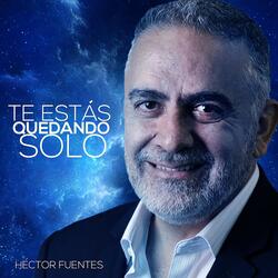 Te Estás Quedando Solo