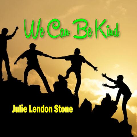 We Can Be Kind