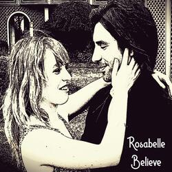 Rosabelle Believe