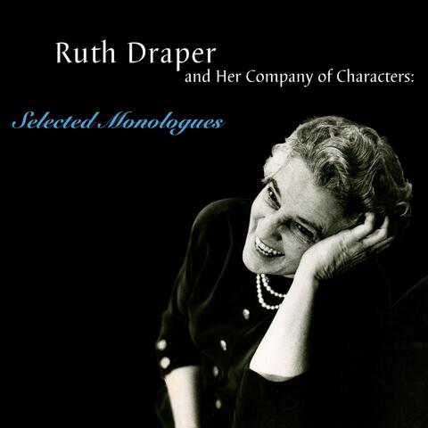 Ruth Draper and Her Company of Characters: Selected Monologues