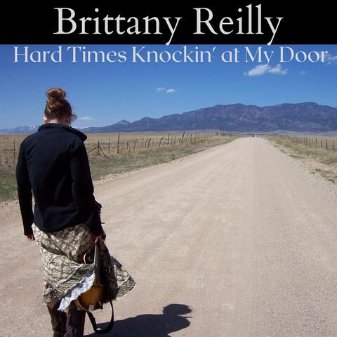 Hard Times Knockin' at My Door