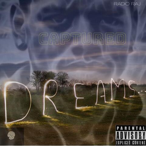 Captured Dreams