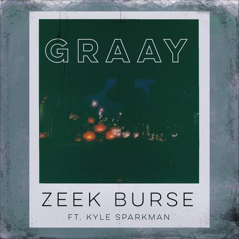 Graay (feat. Kyle Sparkman)