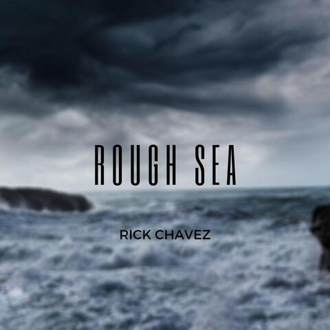 Rough Sea
