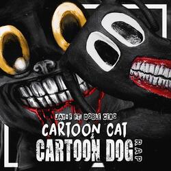 Cartoon Cat & Cartoon Dog Rap (feat. Doblecero)