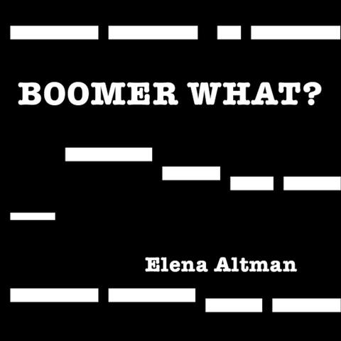 Boomer What?