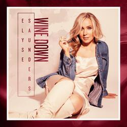 Wine Down (Radio Edit)