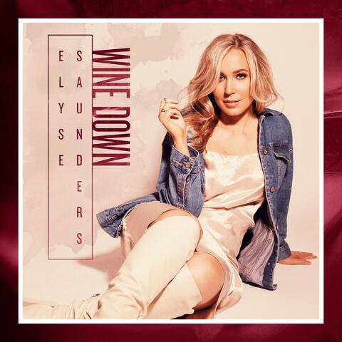 Wine Down (Radio Edit)