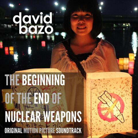 The Beginning of the End of Nuclear Weapons
