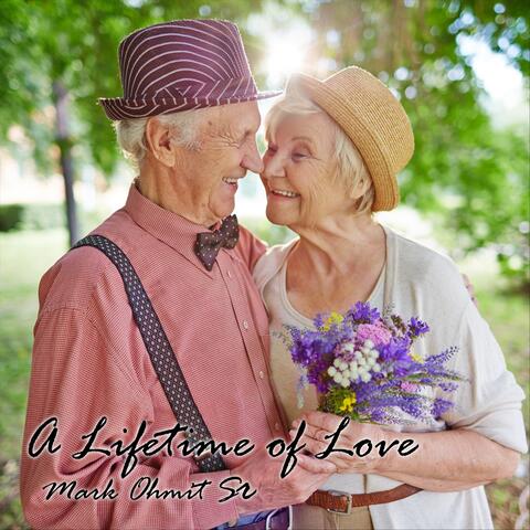 A Lifetime of Love