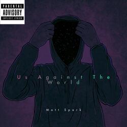 Us Against the World