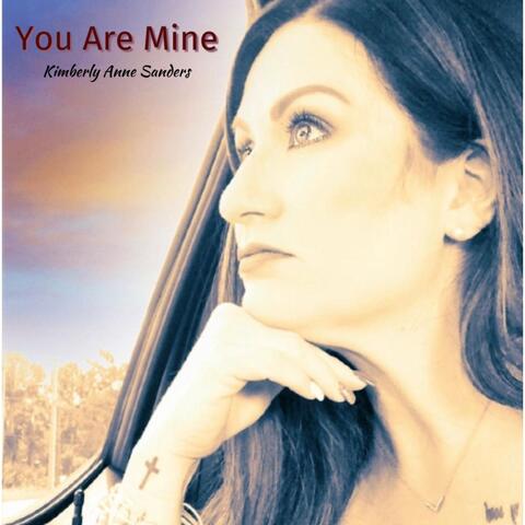 You Are Mine