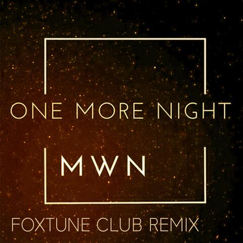 One More Night (Foxtune Club Remix)