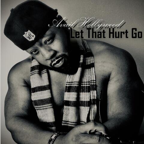Let That Hurt Go
