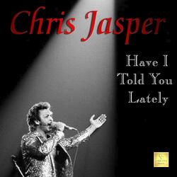 Have I Told You Lately