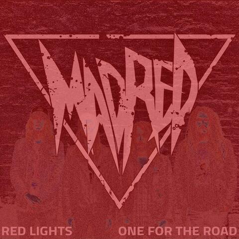 Red Lights / One for the Road