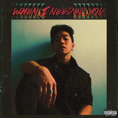 When I Needed You