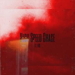 High Speed Chase (feat. Luq.)