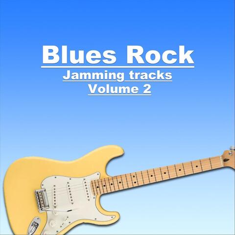 Blues Rock Jamming Tracks, Vol 2