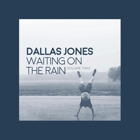 Waiting on the Rain, Vol. 2