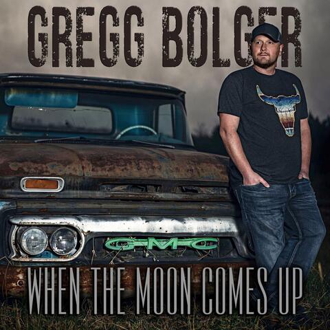 When the Moon Comes Up