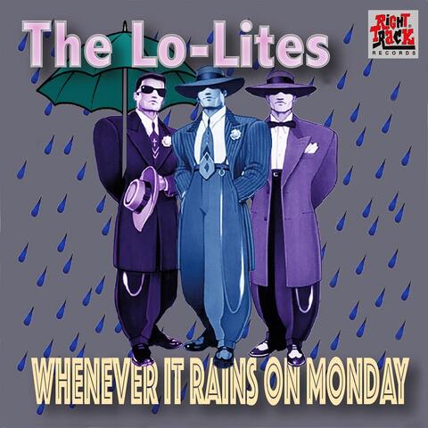 Whenever It Rains on Monday