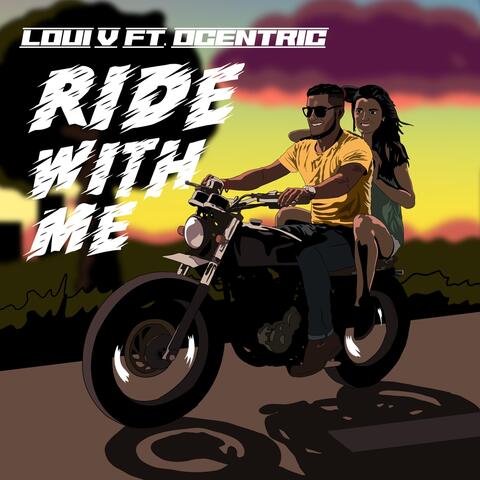 Ride with Me (feat. Ocentric)
