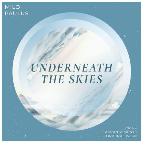 Underneath the Skies